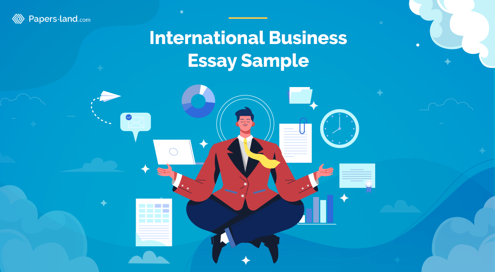 Essay Example about International Business